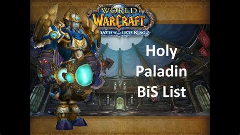 wotlk holy pala bis|holy paladin bis phase 3.